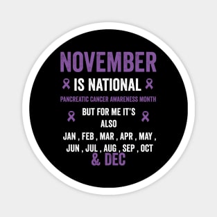 pancreatic cancer awareness - November purple ribbon month Magnet